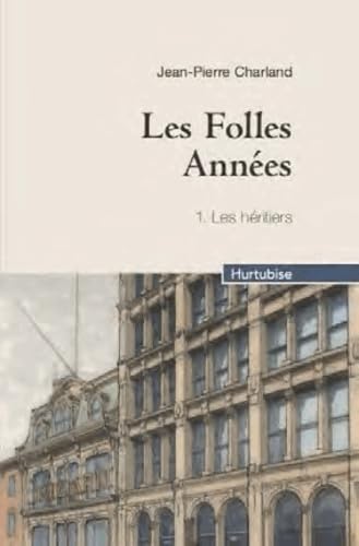 Les folles années tome 1 les héritiers (compact) Contemporary literature
