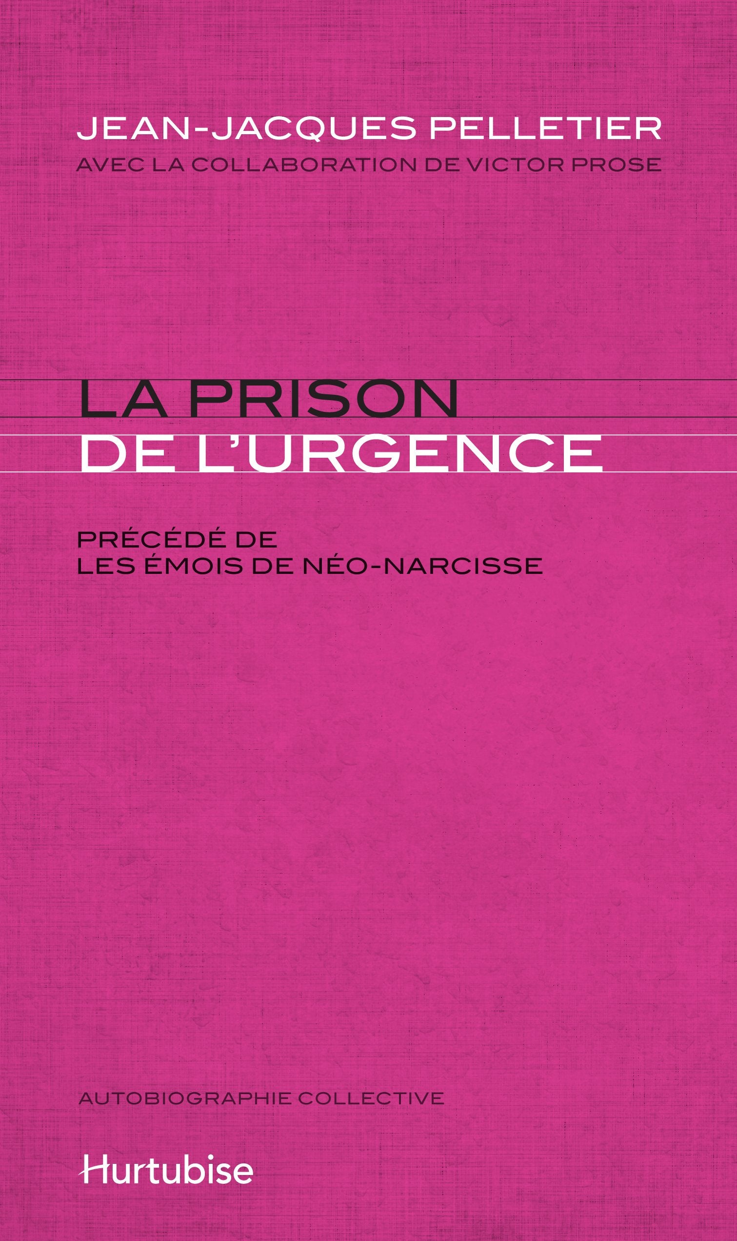 La prison de l'urgence precede de,les emois de neo-narcisse book