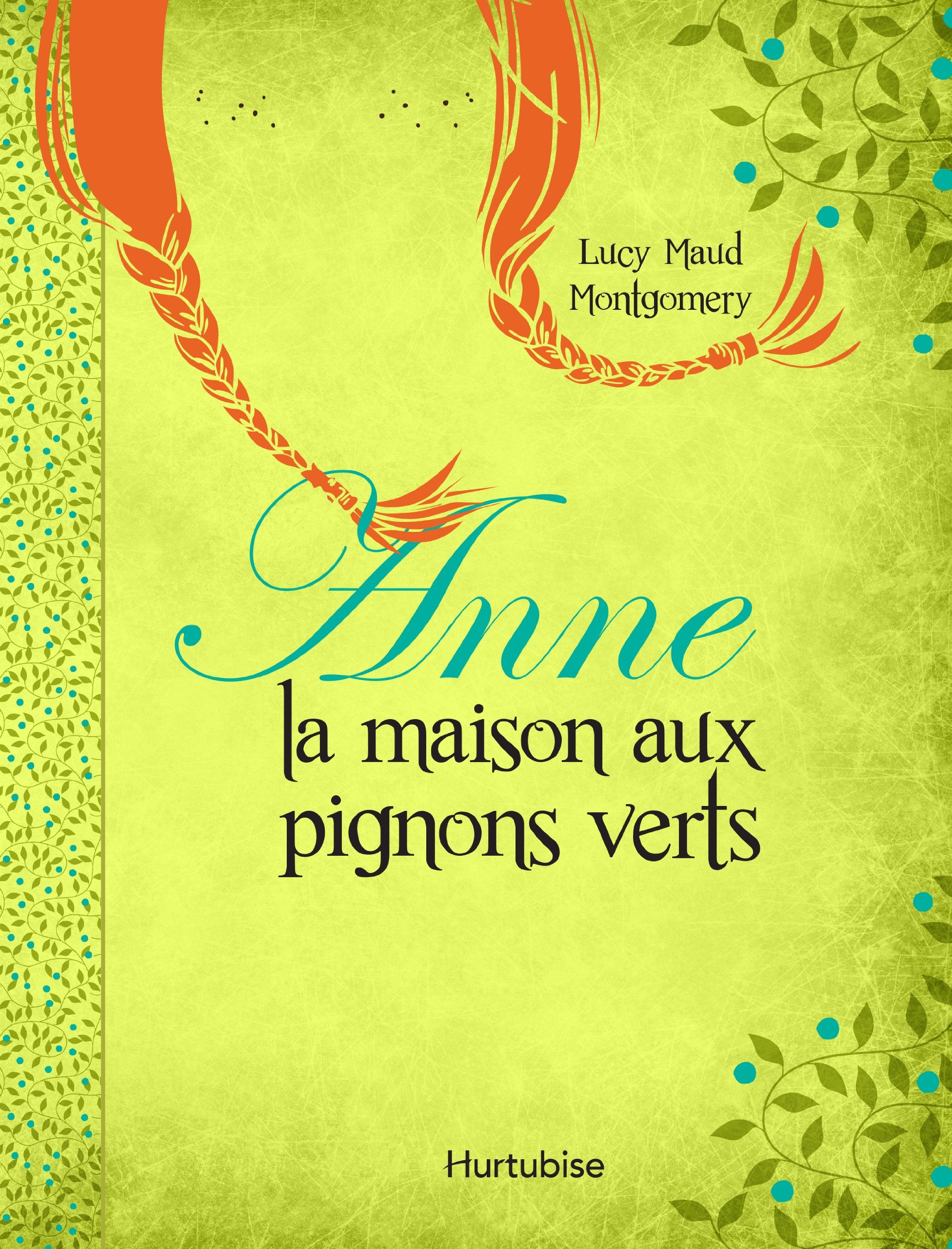 Anne la maison aux pignons verts book
