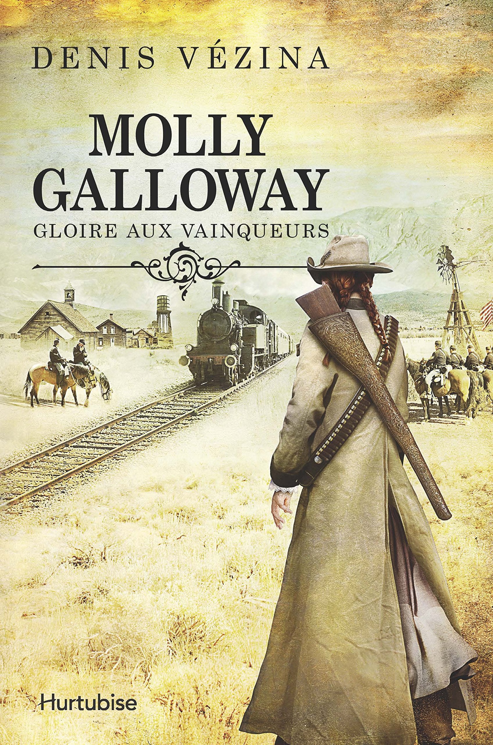MOLLY GALLOWAY V. 02 GLOIRE AUX VAINQUEURS Historical Fiction
