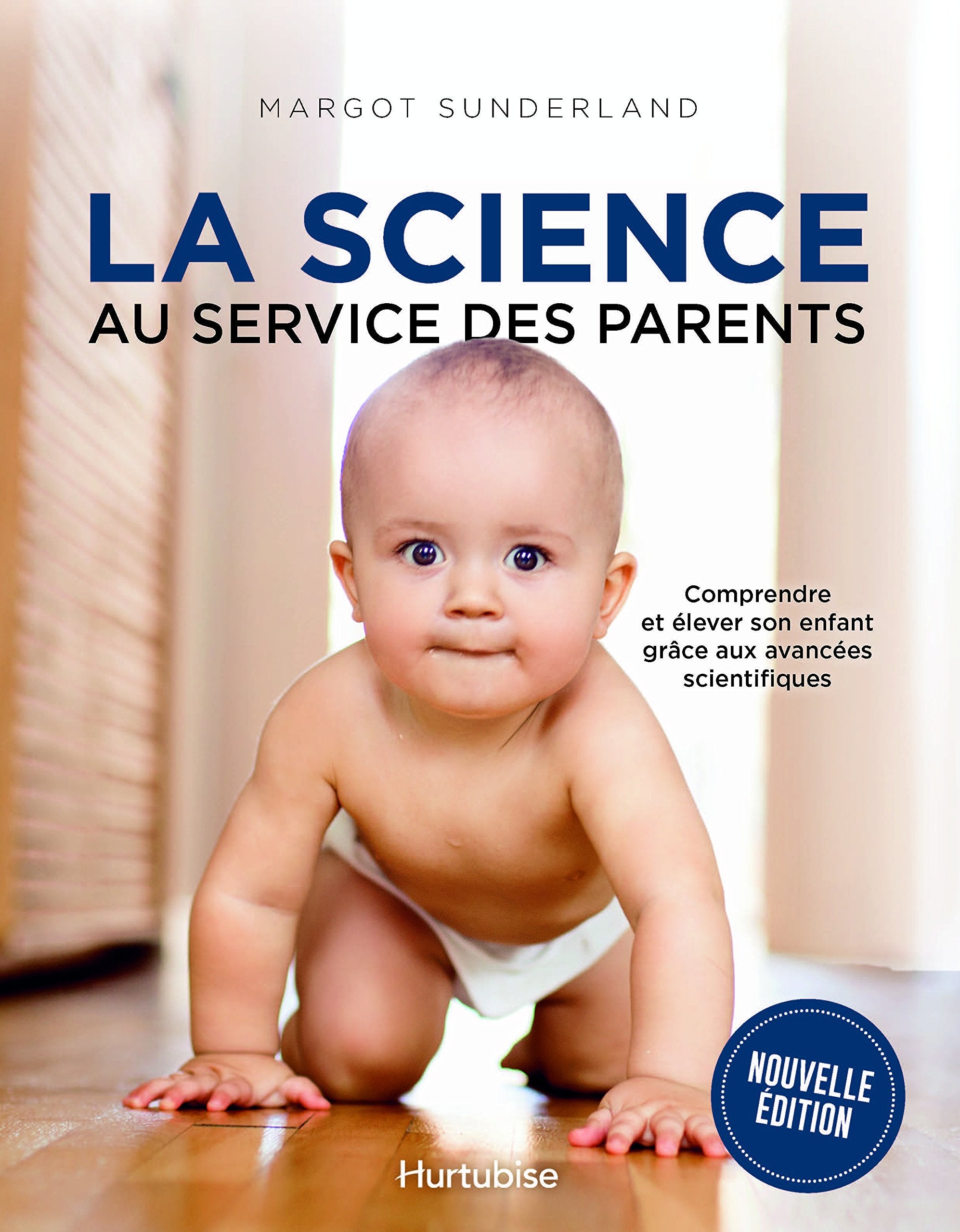 La science au service des parents: Comprendre et élever son enfant grâce aux avancées scientifiques Lifestyle
