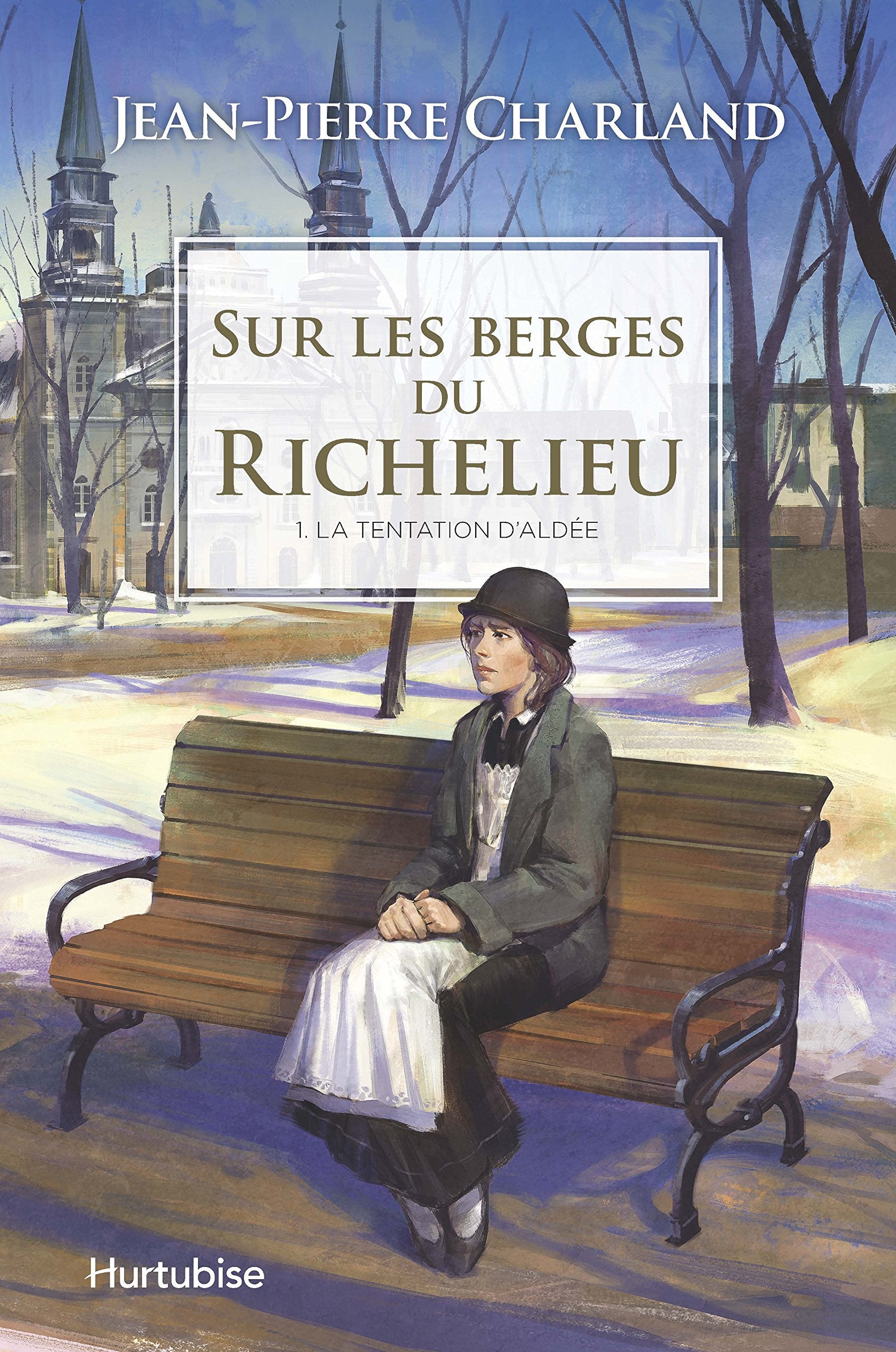Sur les Berges du Richelieu V 01 la Tentation d'Aldee Books
