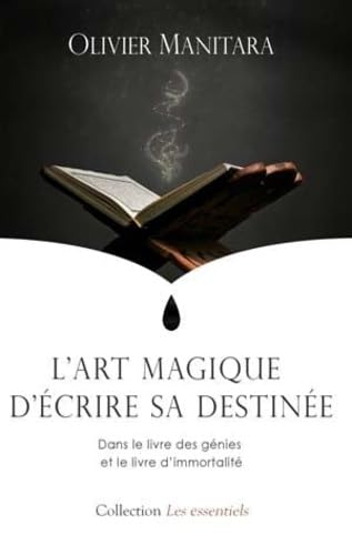 Art magique d'écrire sa destinée (L') : Dans le livre des génies et le livre d'immortalité Books