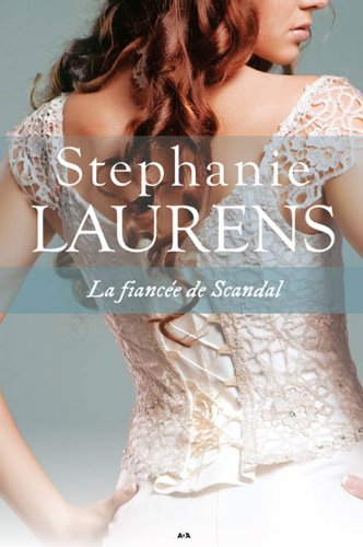 La Fiancée De Scandal - Les Cynster Tome 3 book