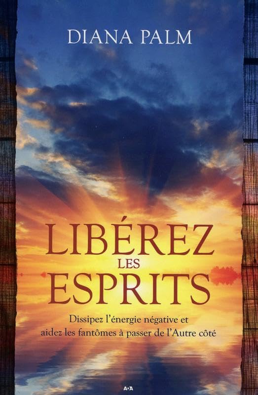 Libérez les esprits - Dissipez l'énergie négative book