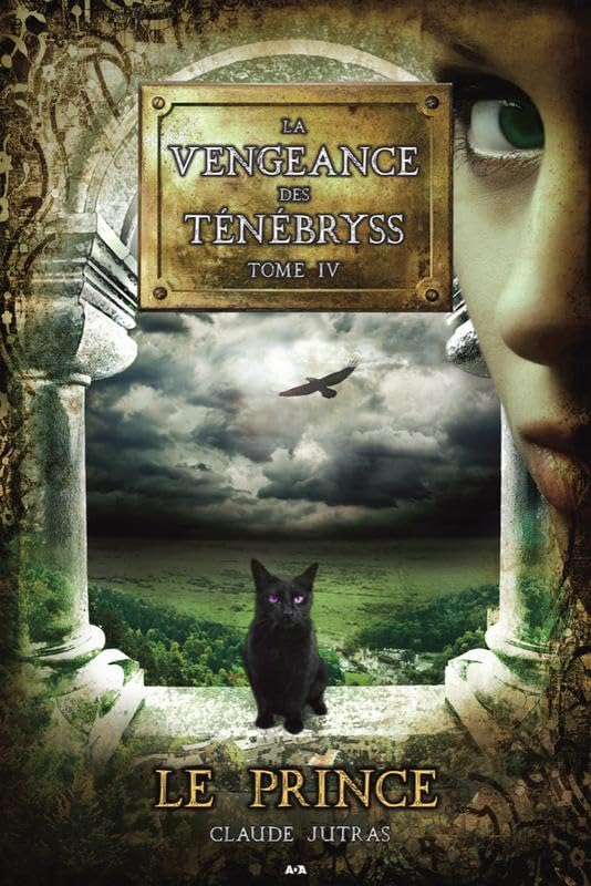 La vengeance des Ténébryss - Tome 4 : Le Prince Fantasy & Sci-Fi