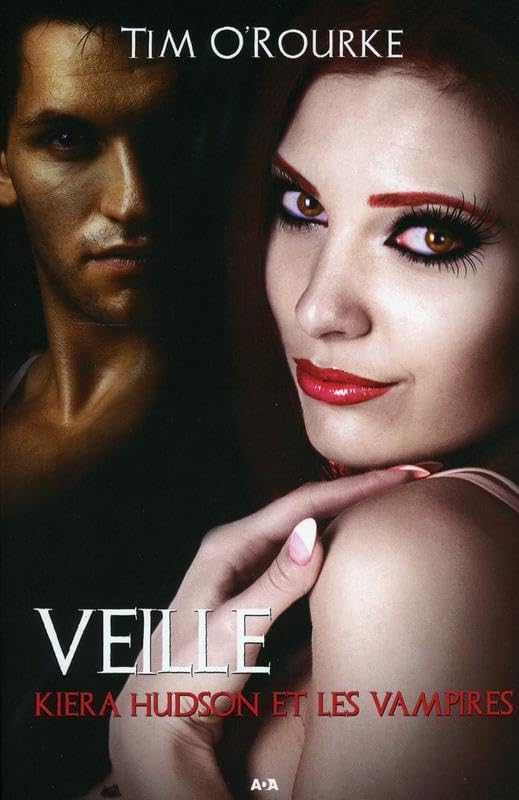 Veille - Kiera Hudson et les vampires T2 book