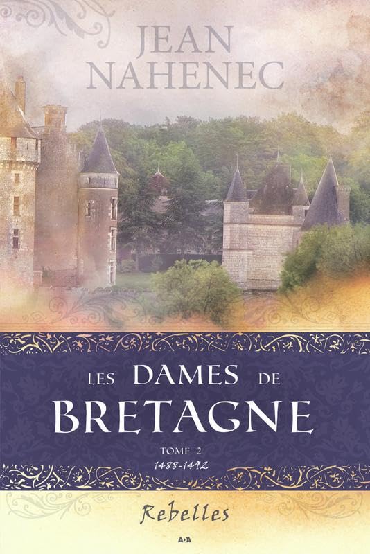 Les Dames de Bretagne - T2 : Rebelles book