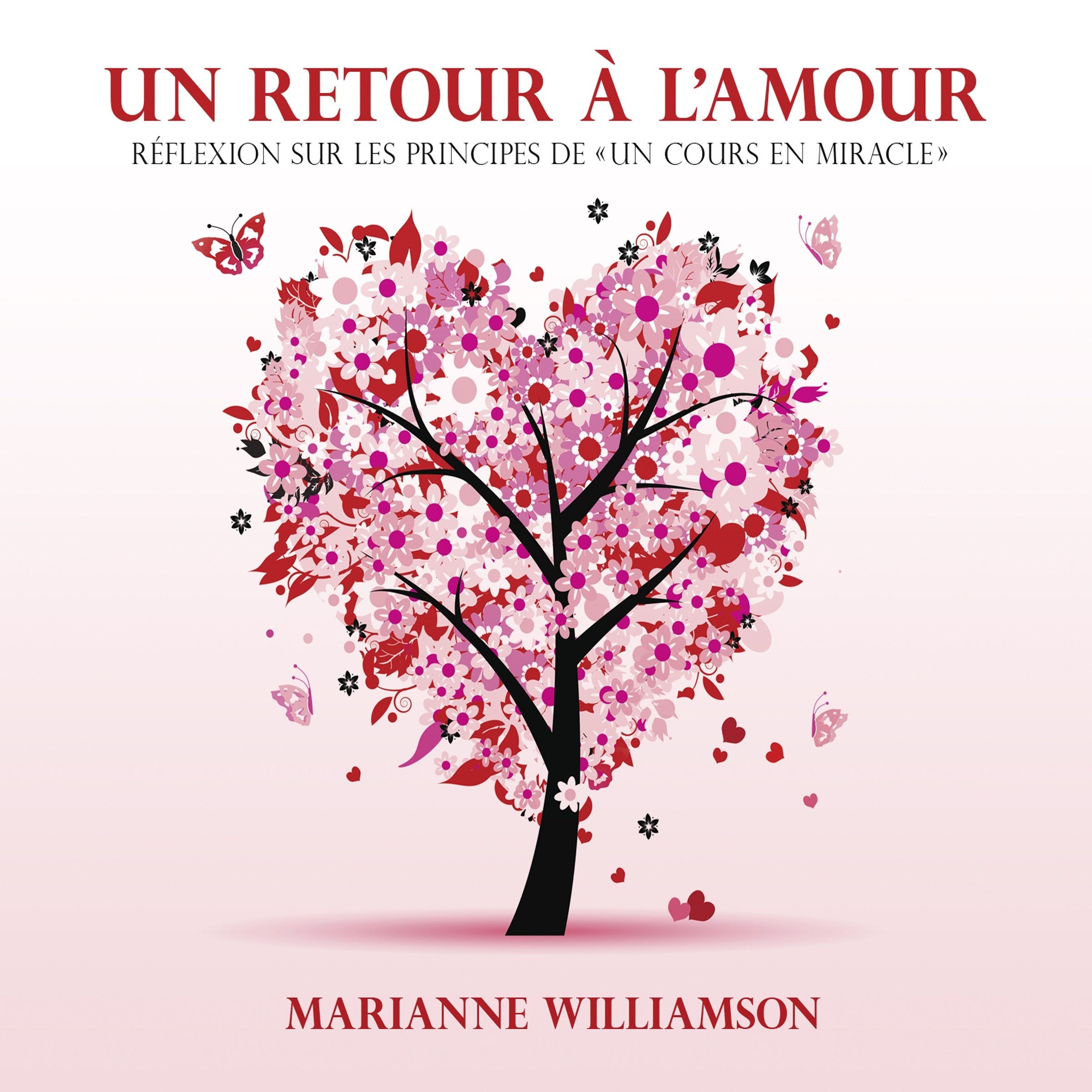 Un retour à l'amour - Livre audio 3 CD cd