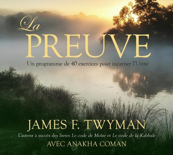 La preuve - Un programme de 40 exercices pour incarner l'Unité - Livre audio 2CD cd