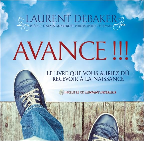Avance !!! Le livre que vous auriez dû recevoir à la naissance - Livre + CD book