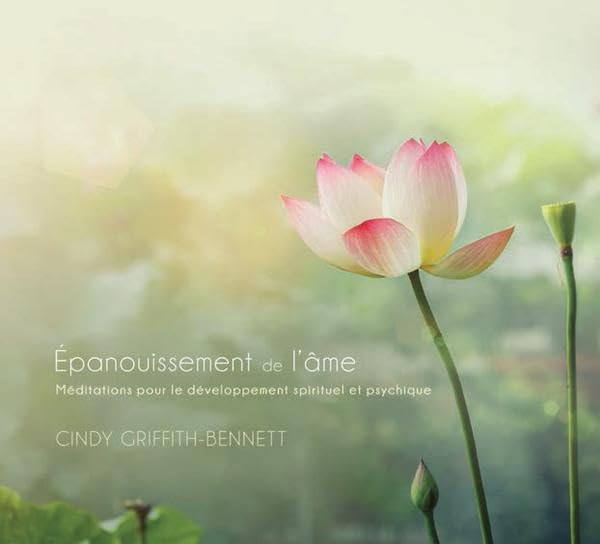 Epanouissement de l'âme - Méditations pour le développement spirituel et psychique - Livre audio cd