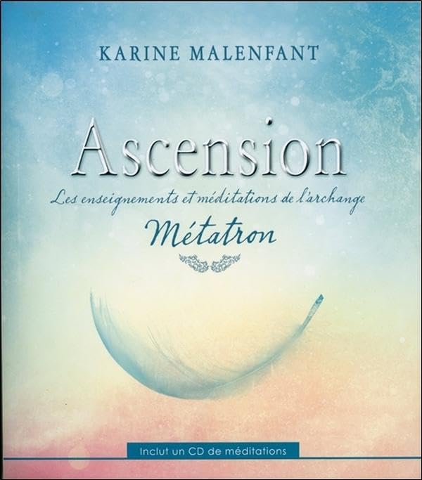 Ascension - Les enseignements et méditations de l'archange Métatron - Livre + CD book