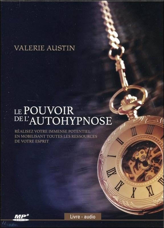 Le pouvoir de l'autohypnose - Livre audio CD MP3 cd