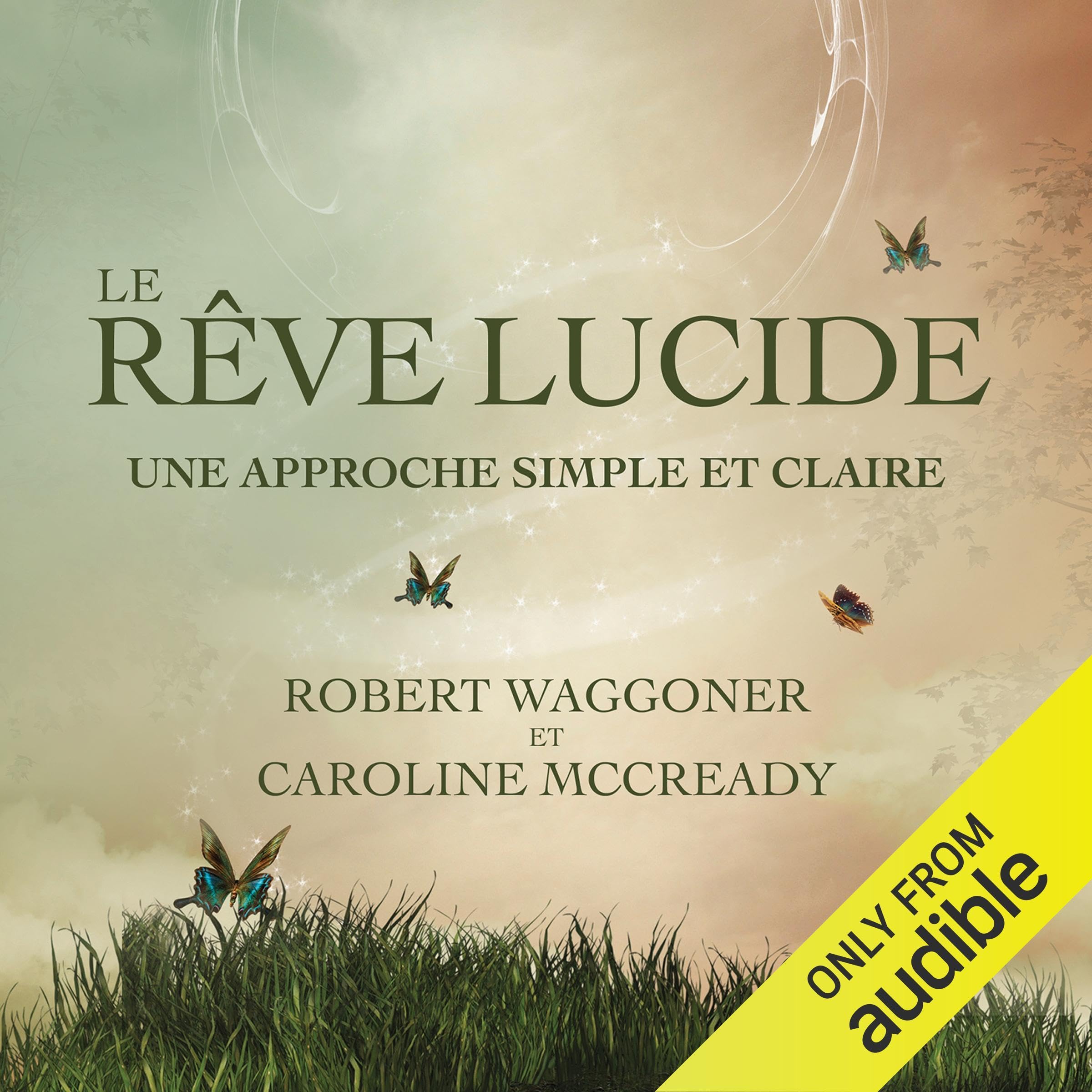 Le rêve lucide - Une approche simple et claire - Livre audio CD MP3 cd