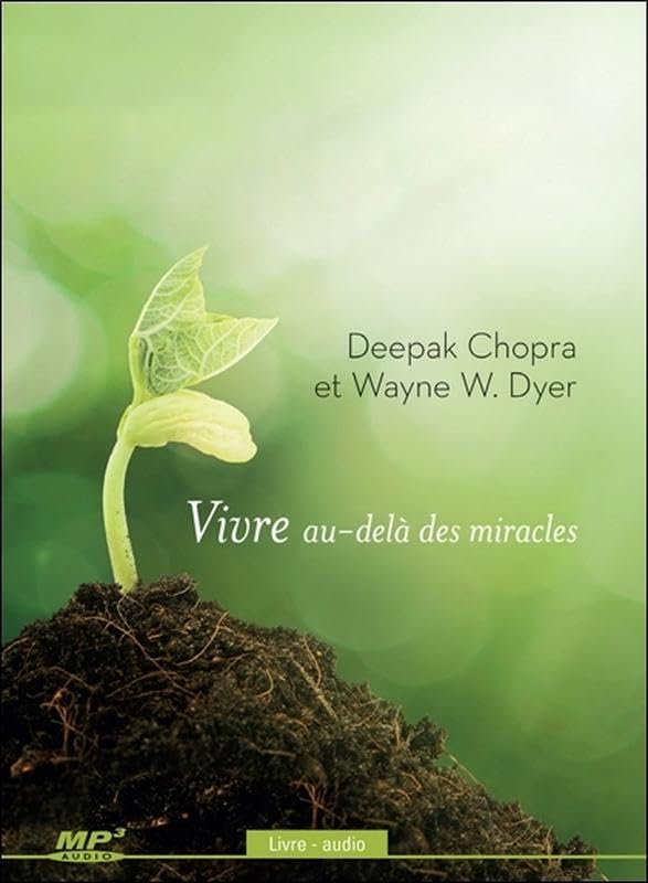Vivre au-delà des miracles - Livre audio CD MP3 cd