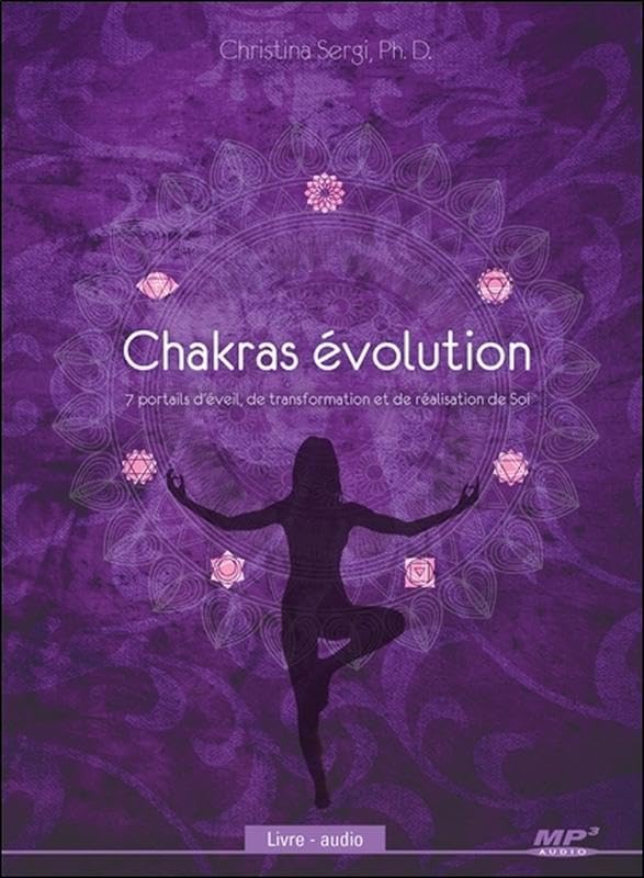 Chakras évolution - 7 portails d'éveil, de transformation et de réalisation de Soi - Livre audio CD MP3 Books