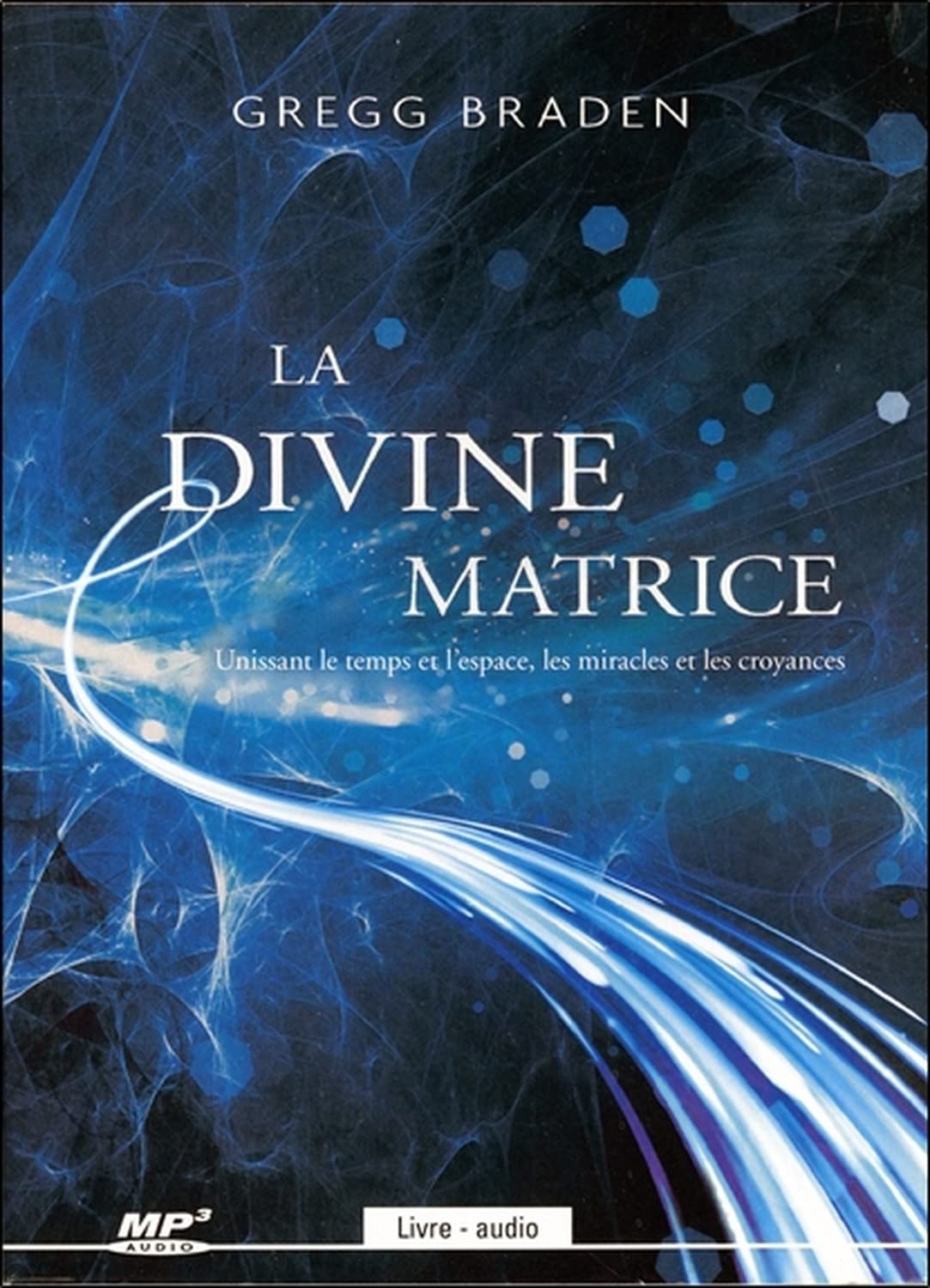 La divine matrice - Livre audio CD MP3 cd