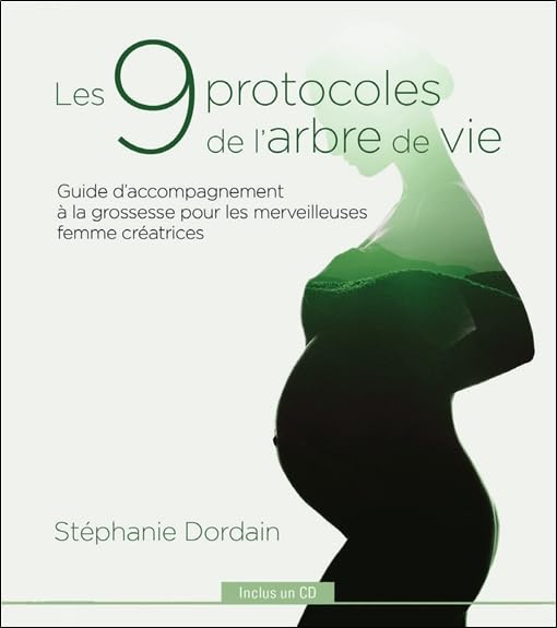 Les 9 protocoles de l'arbre de vie - Guide d'accompagnement à la grossesse... - Livre + CD book