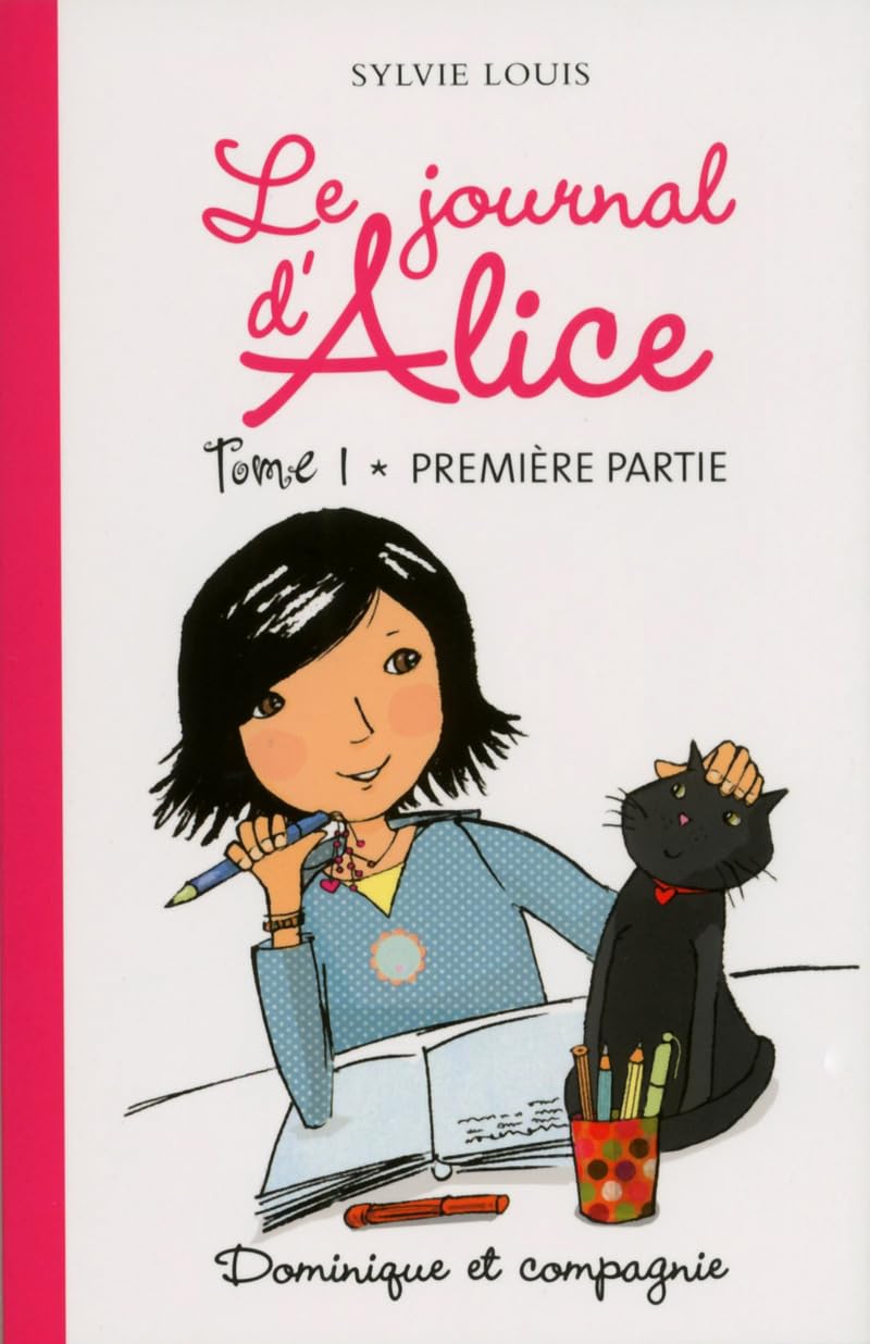 Le journal d'Alice - tome 1 Première partie book