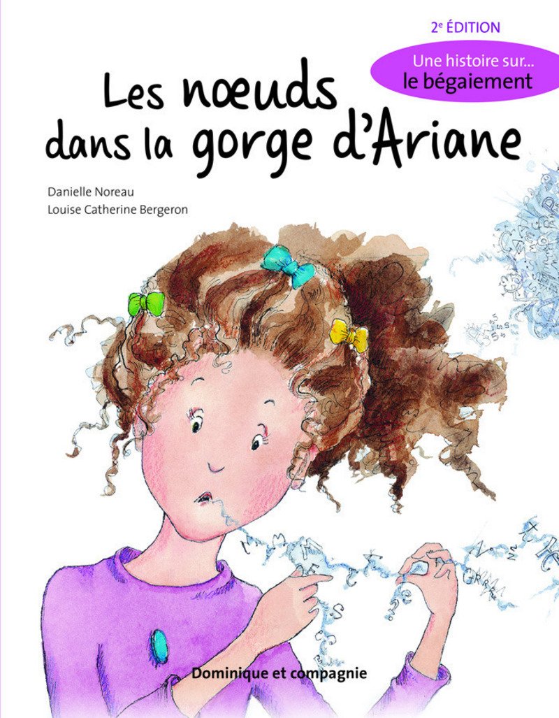 Les noeuds dans la gorge d'Ariane. Une histoire sur le bégaiement Books
