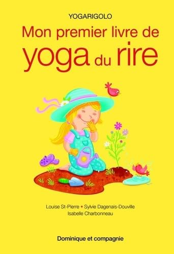 Yogarigolo. Mon premier livre de yoga du rire Parents & Children