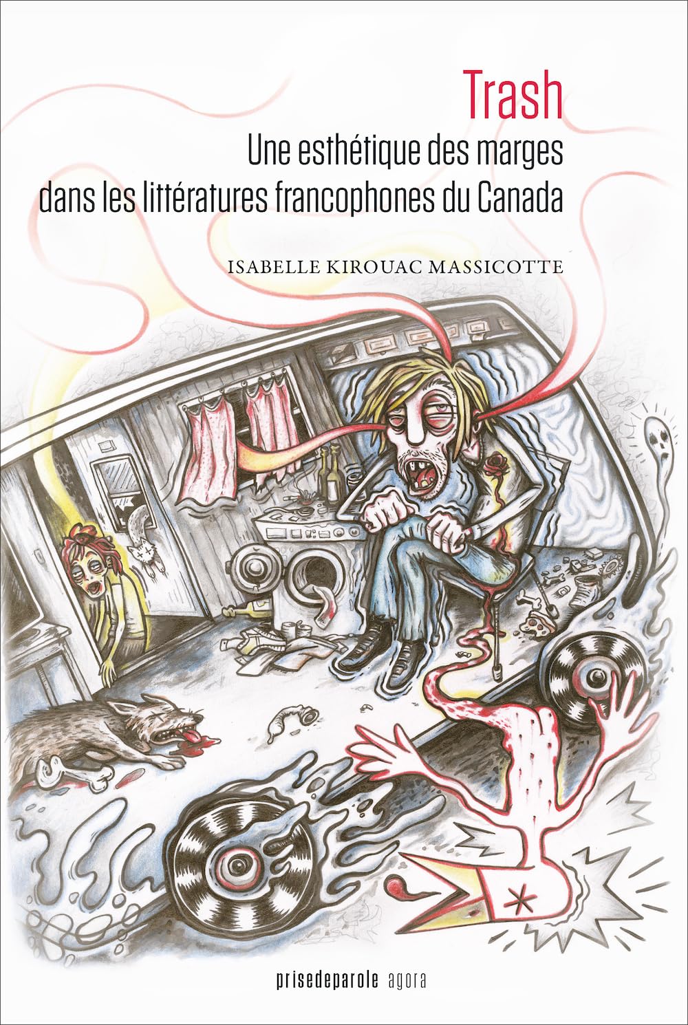 Trash: Une esthétique des marges dans les littératures francophones du Canada book