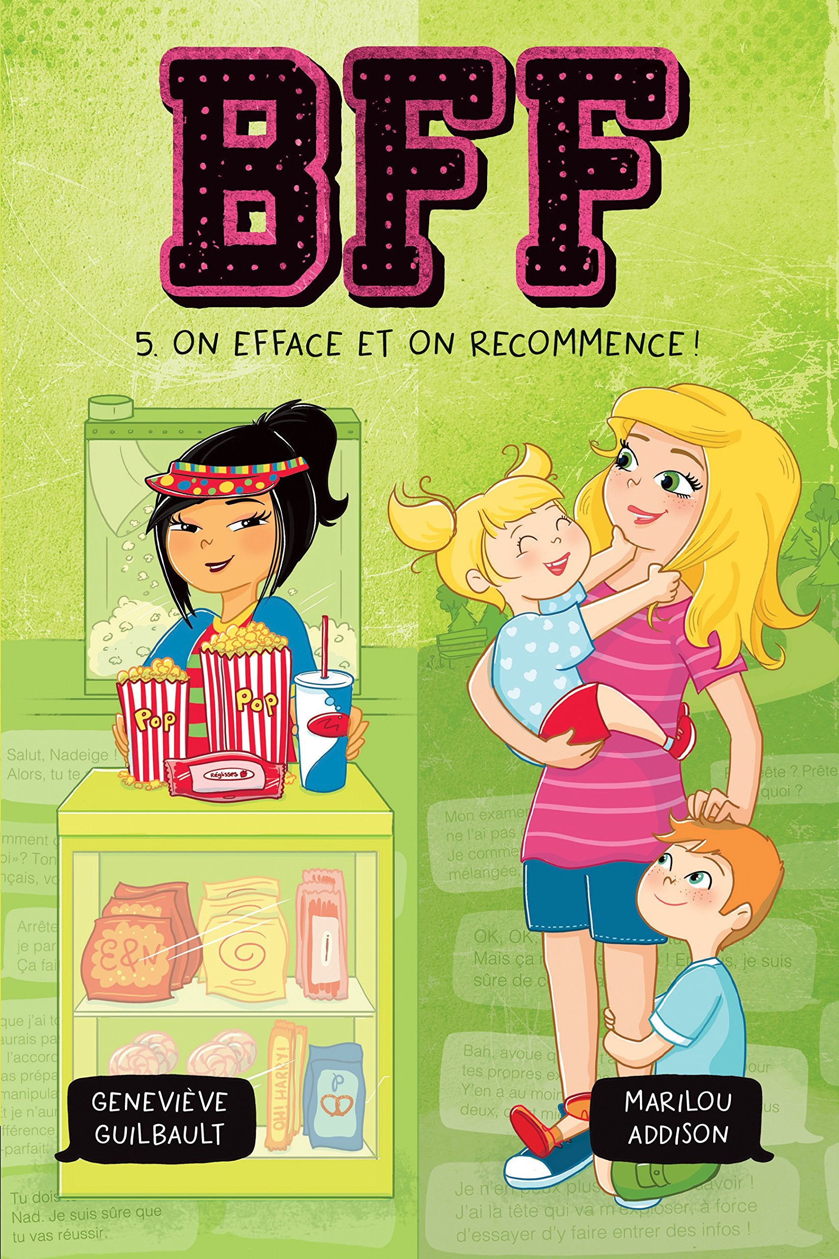 Bff v 05 on efface et on recommence ! book