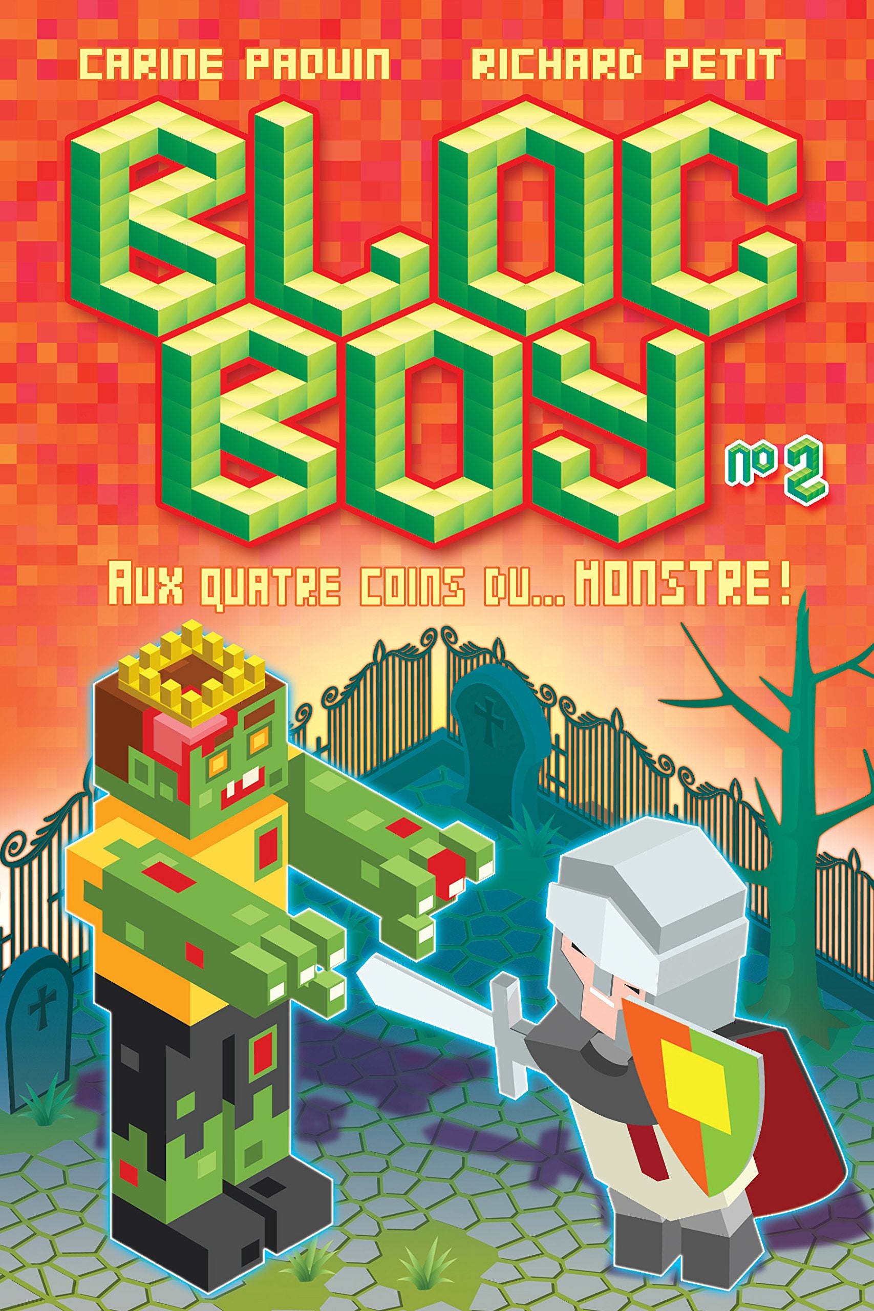 Bloc Boy v 02 Aux quatre coins du... monstre ! book