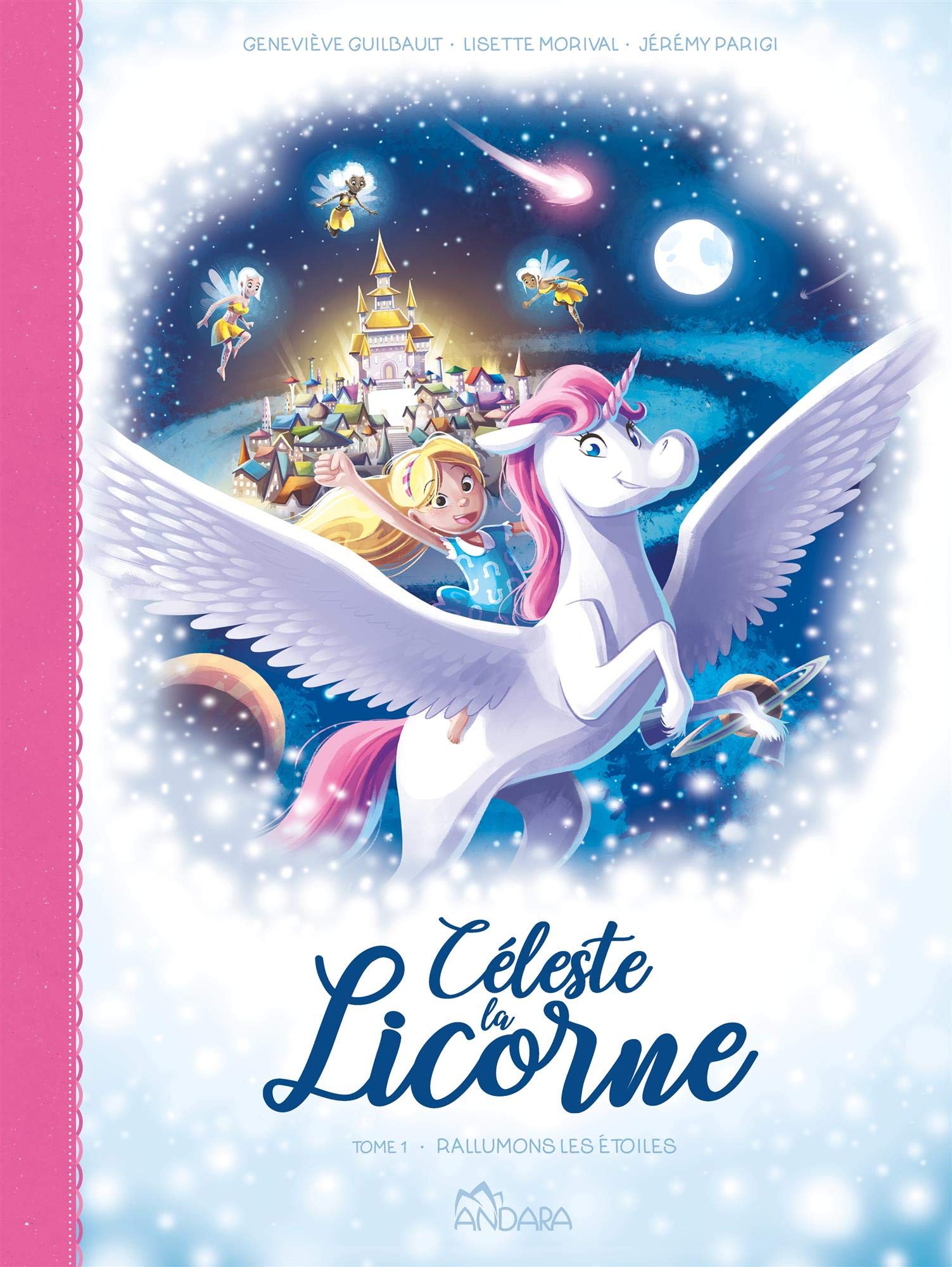 Celeste la licorne v. 01 rallumons les etoiles book