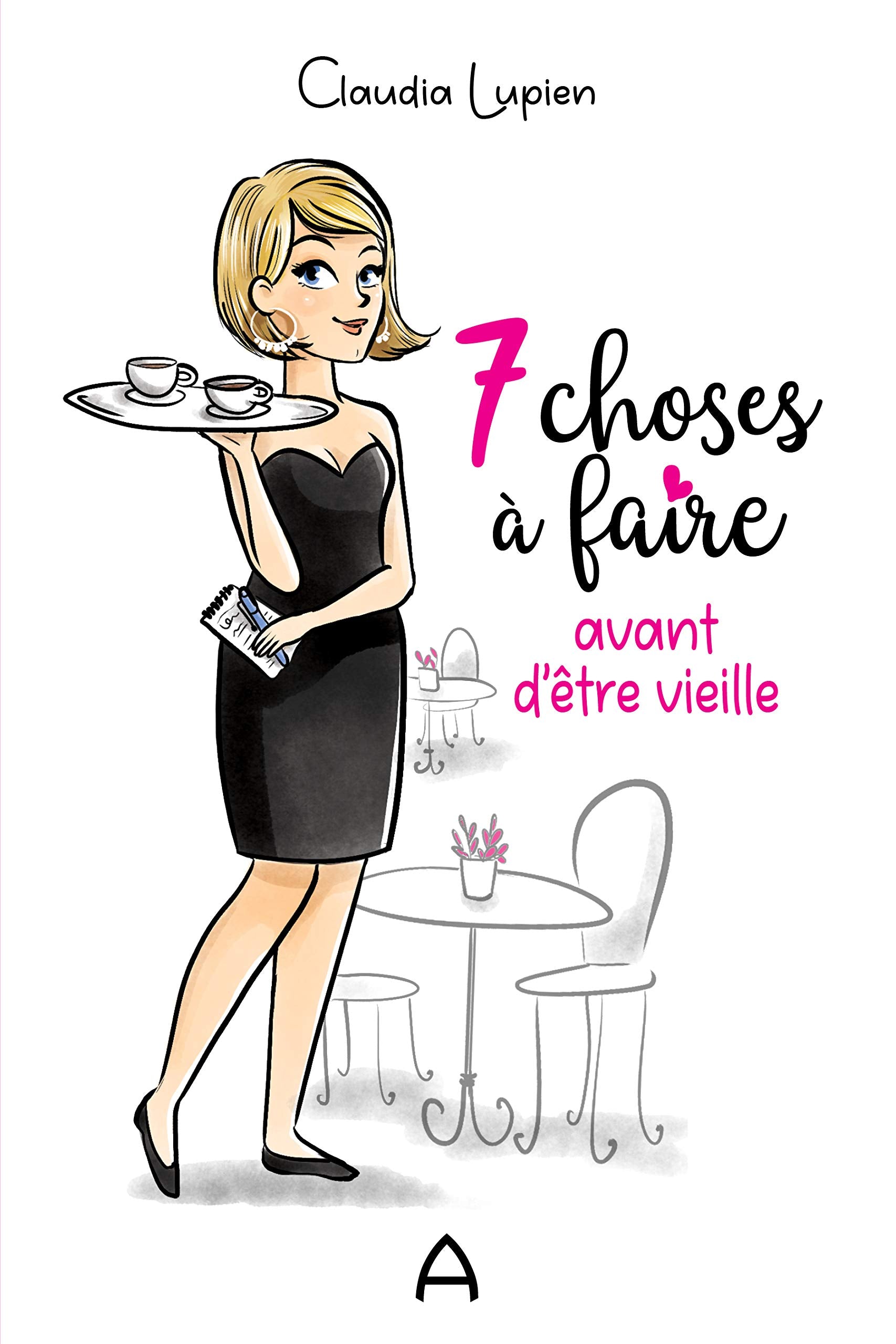 7 choses a faire avant d'etre vieille book