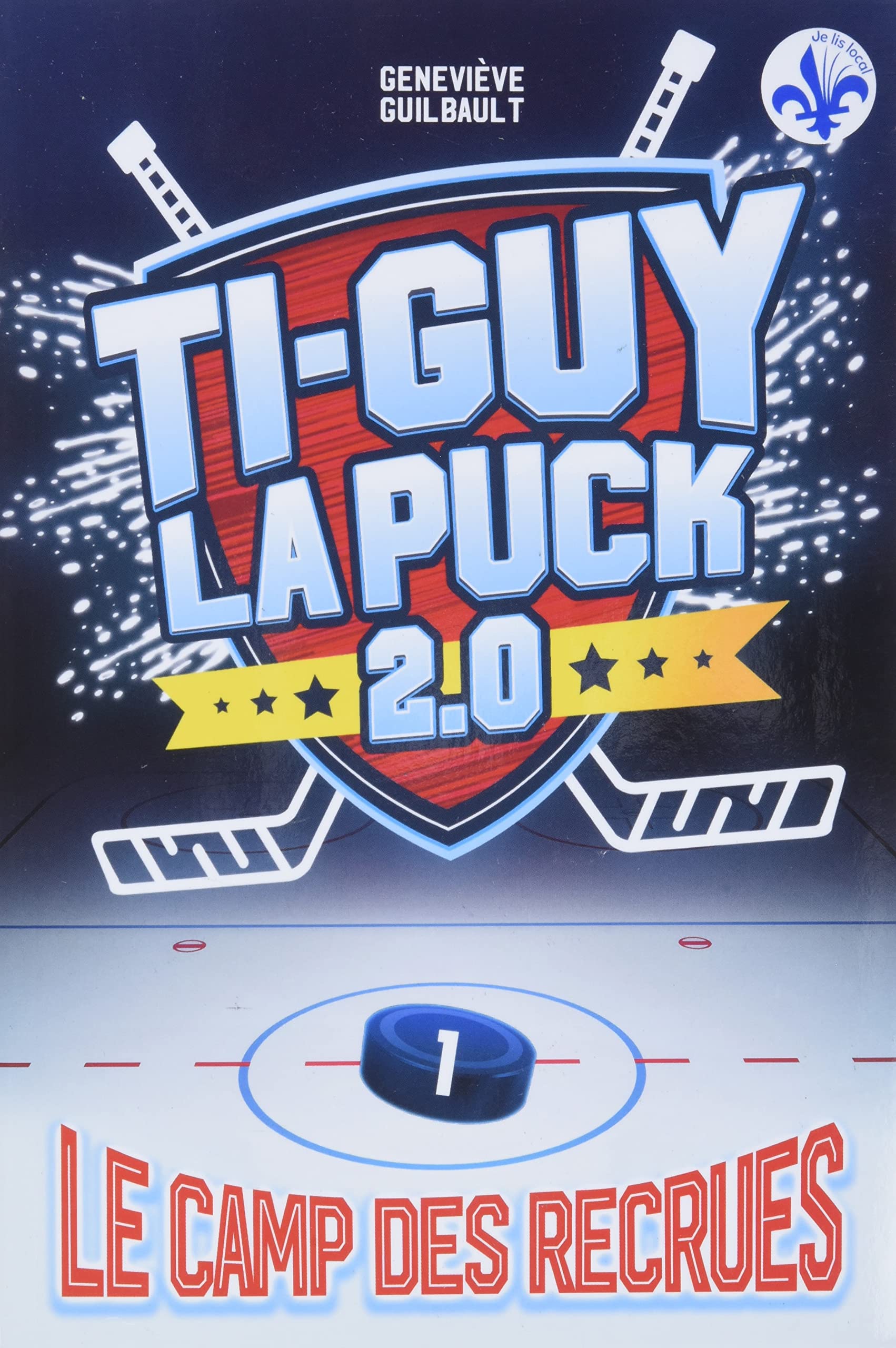 Ti-Guy la Puck 2.0 v 01 Le camp des recrues book