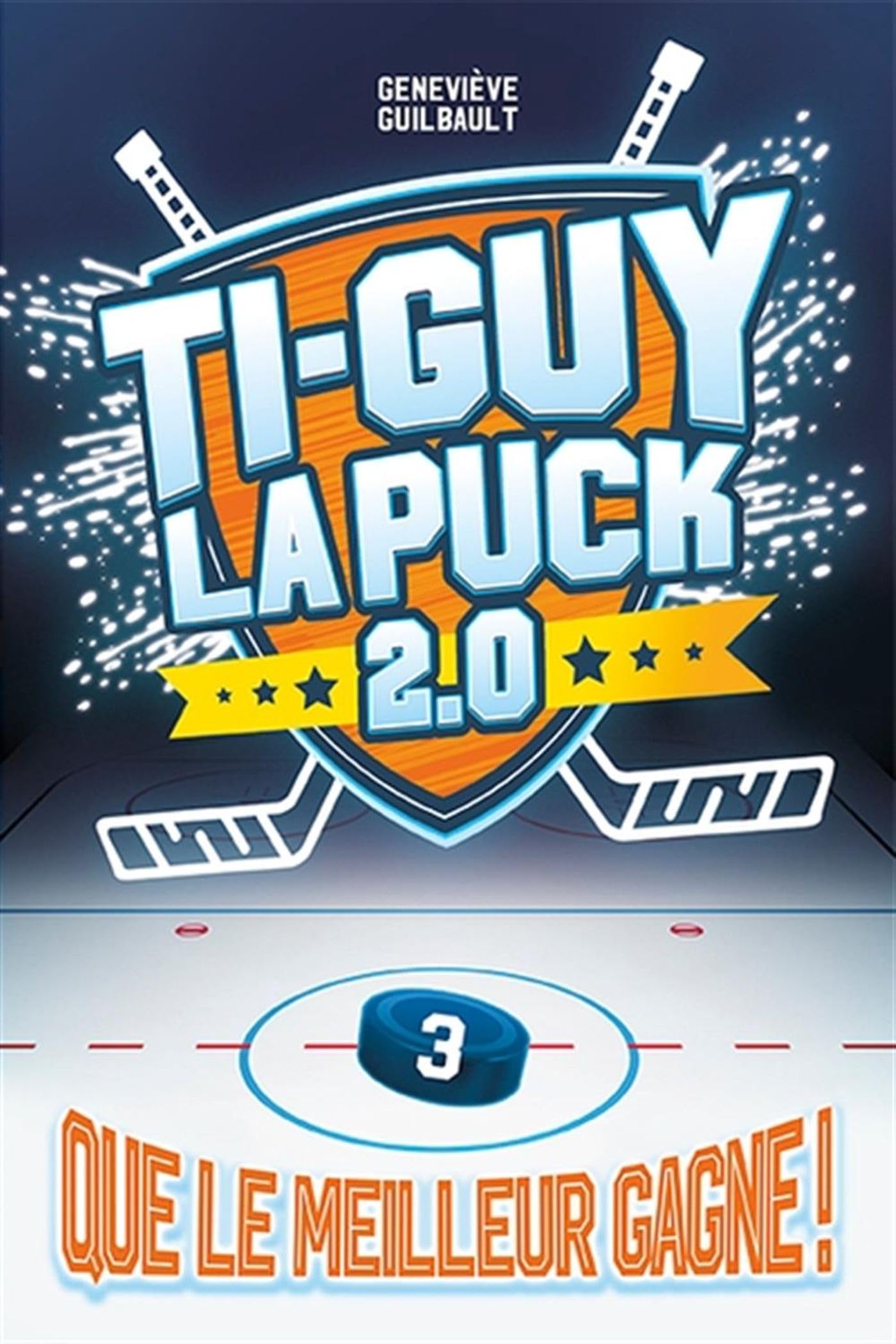 Ti-Guy la Puck 2.0 v 03 Que le meilleur gagne ! book