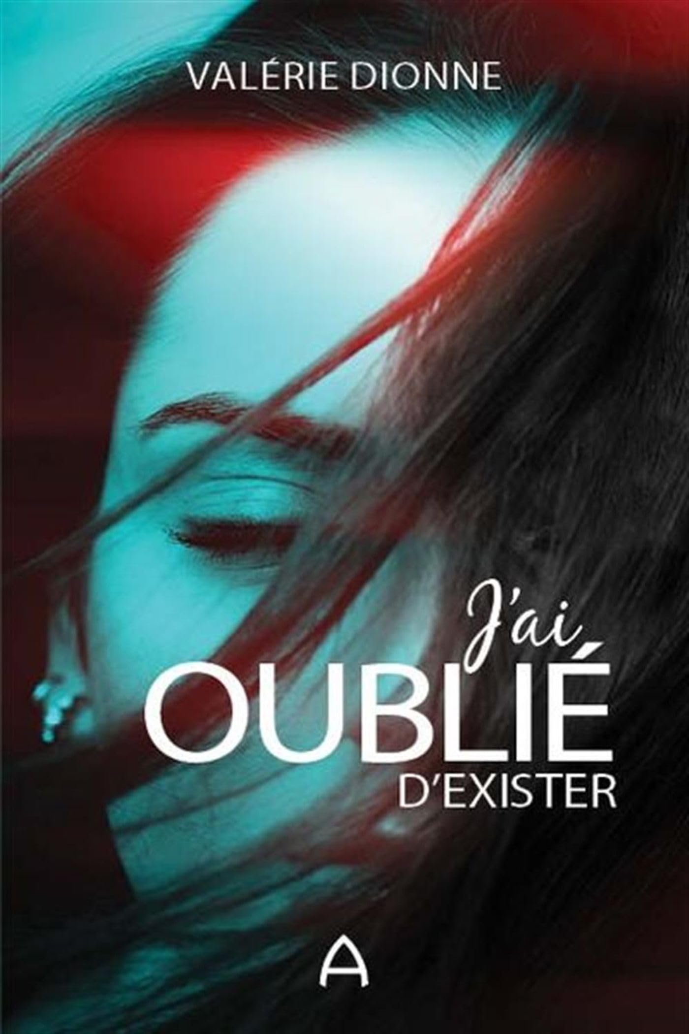 J'ai oublie d'exister book