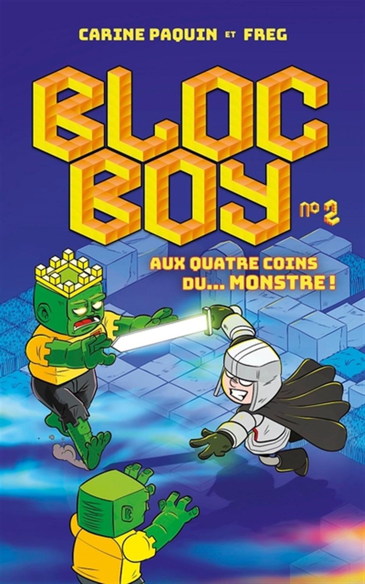 Bloc Boy v 02 Aux quatre coins du... monstre ! book