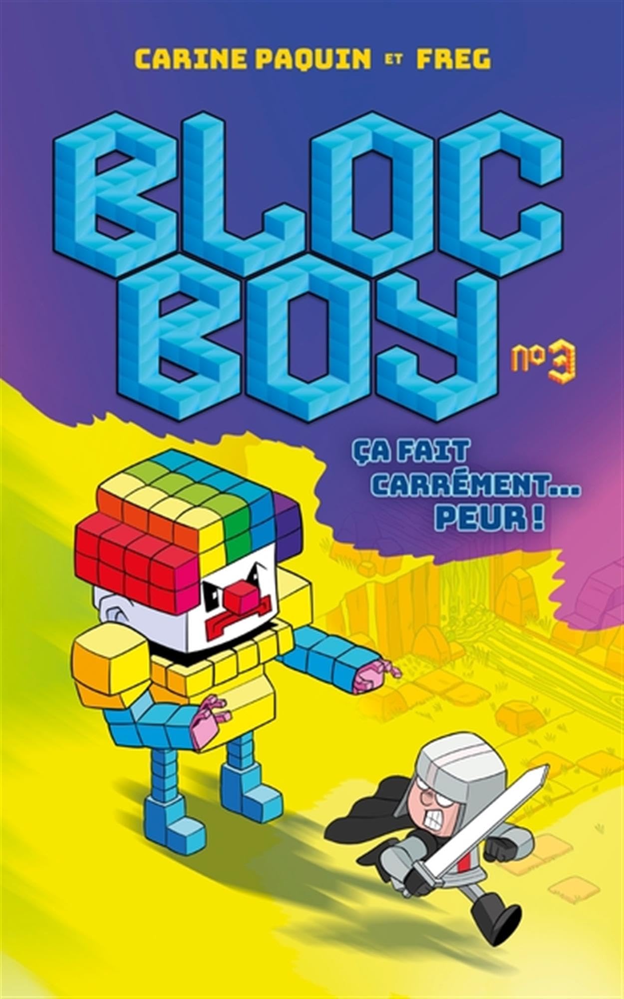 Bloc Boy, Ça fait carrément... peur ! #03 book