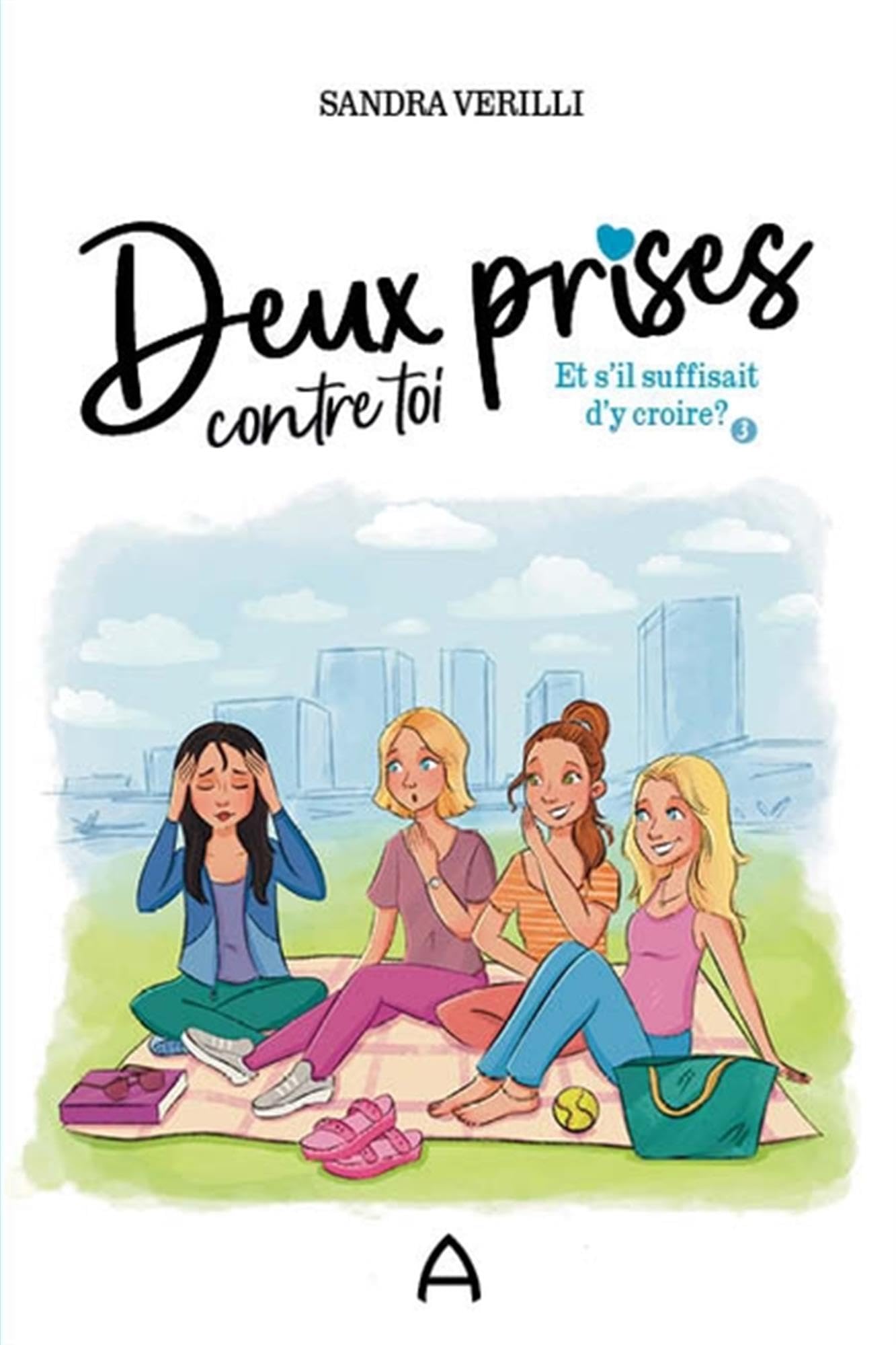 Deux prises contre toi v 03 Et s'il suffisait d'y croire ? book
