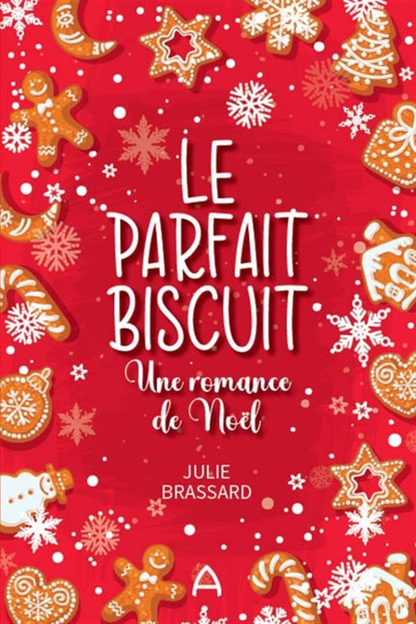 Le parfait biscuit. Une romance de Noël book