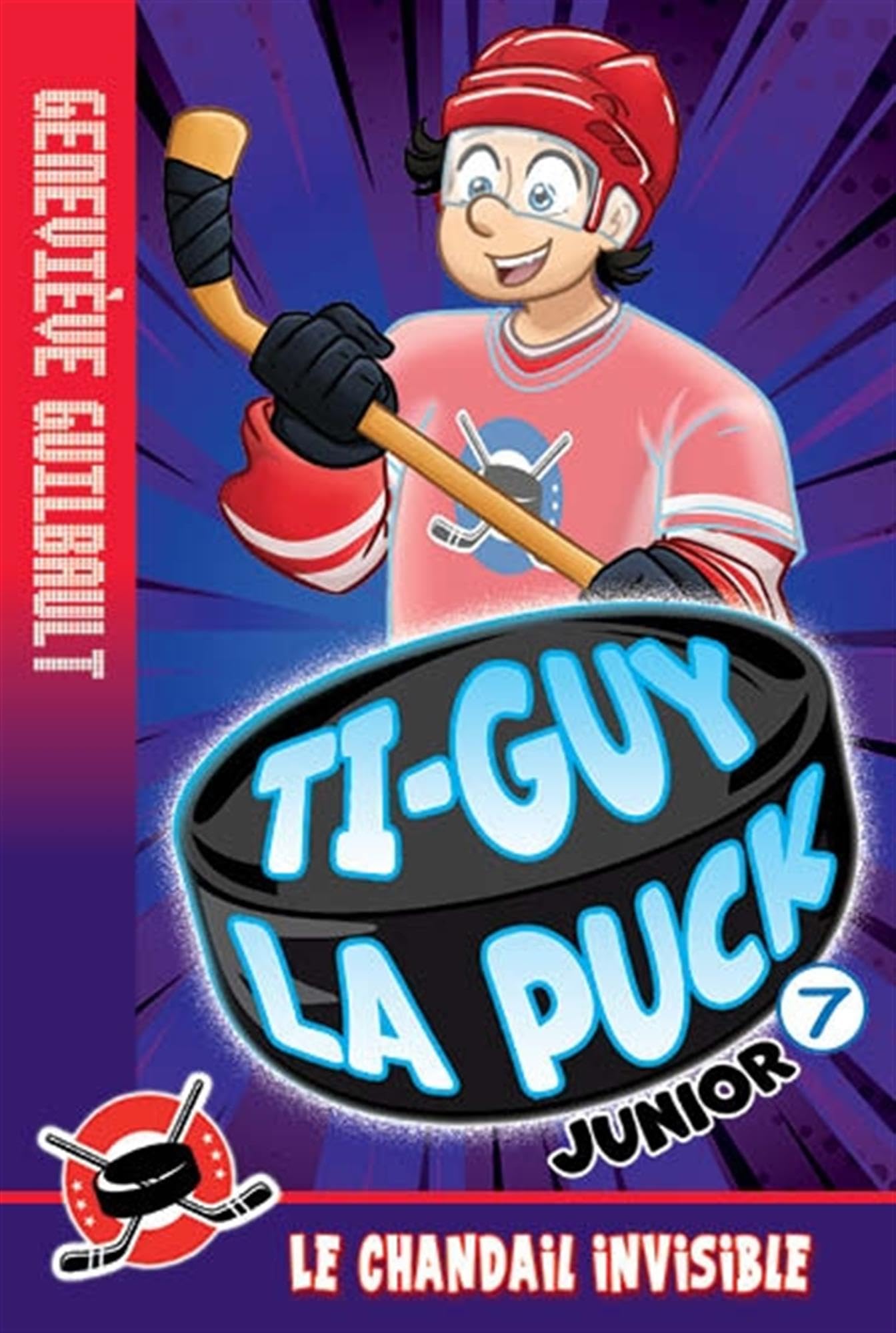 Ti-Guy la puck junior v 07 Le chandail invisible book