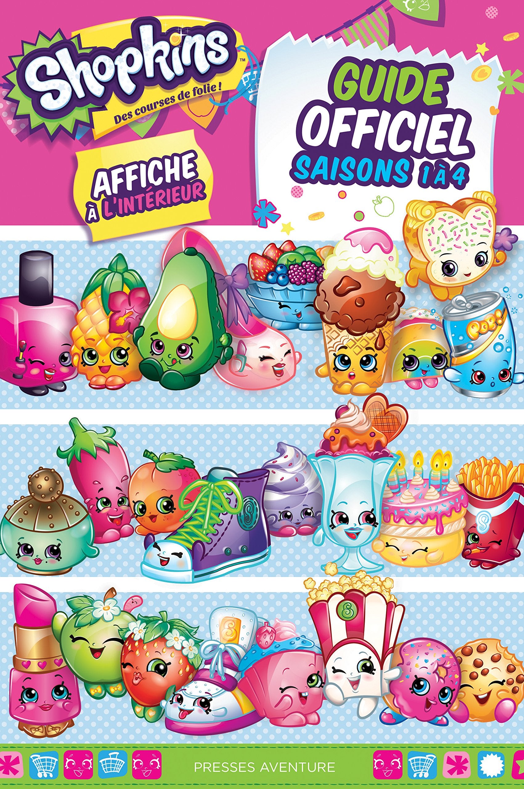 SHOPKINS:GUIDE OFFICIEL NOUVELLE EDITION: Avec une affiche Children's books