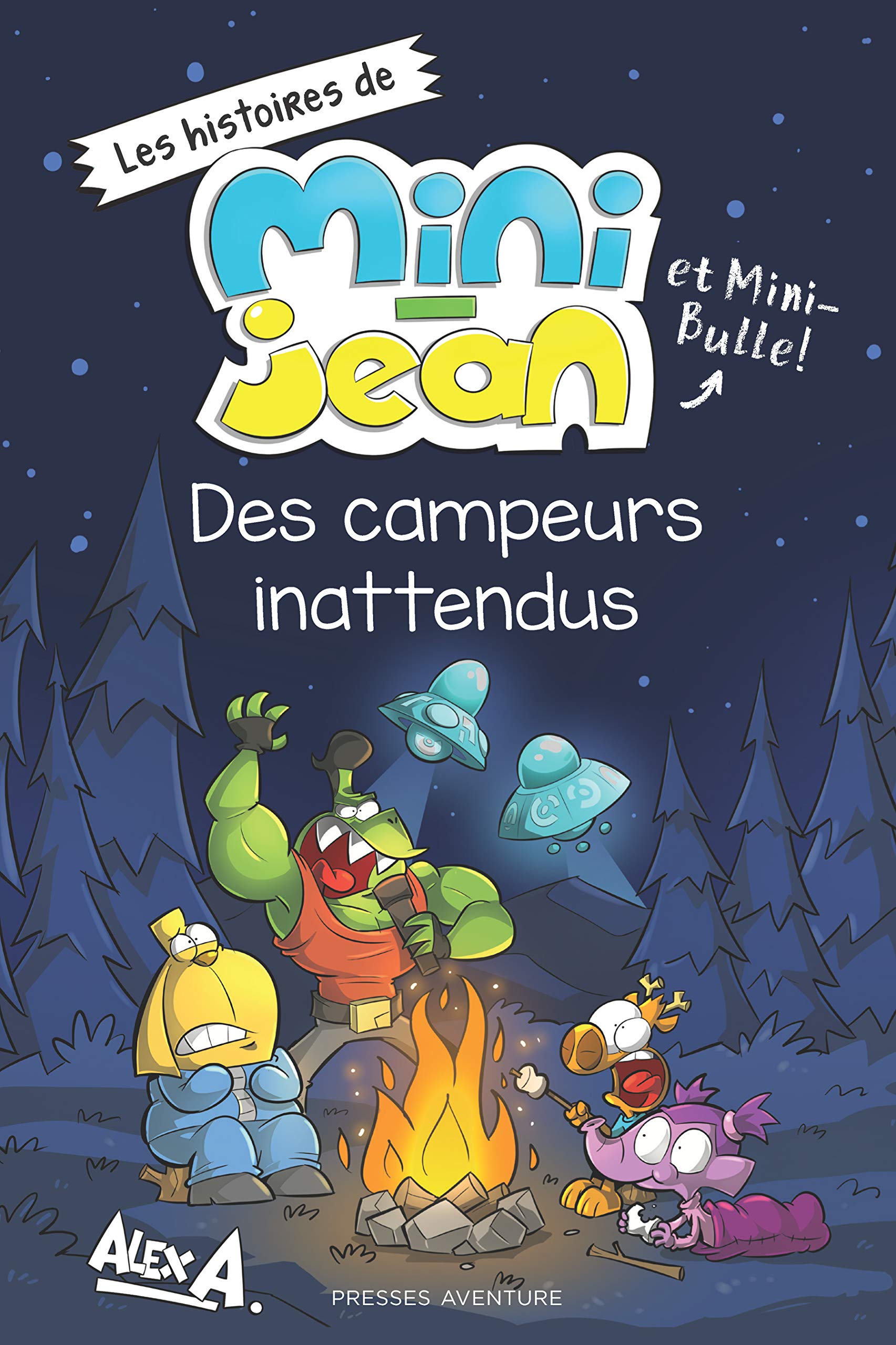LES HISTOIRES DE MINI JEAN ET MINI BULLE . DES CAMPEURS INATTENDUS book