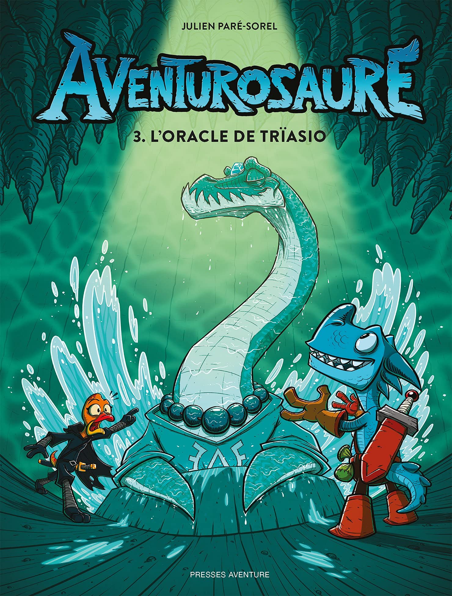 Aventurosaure - Tome 3 - L'Oracle de Trïasio book
