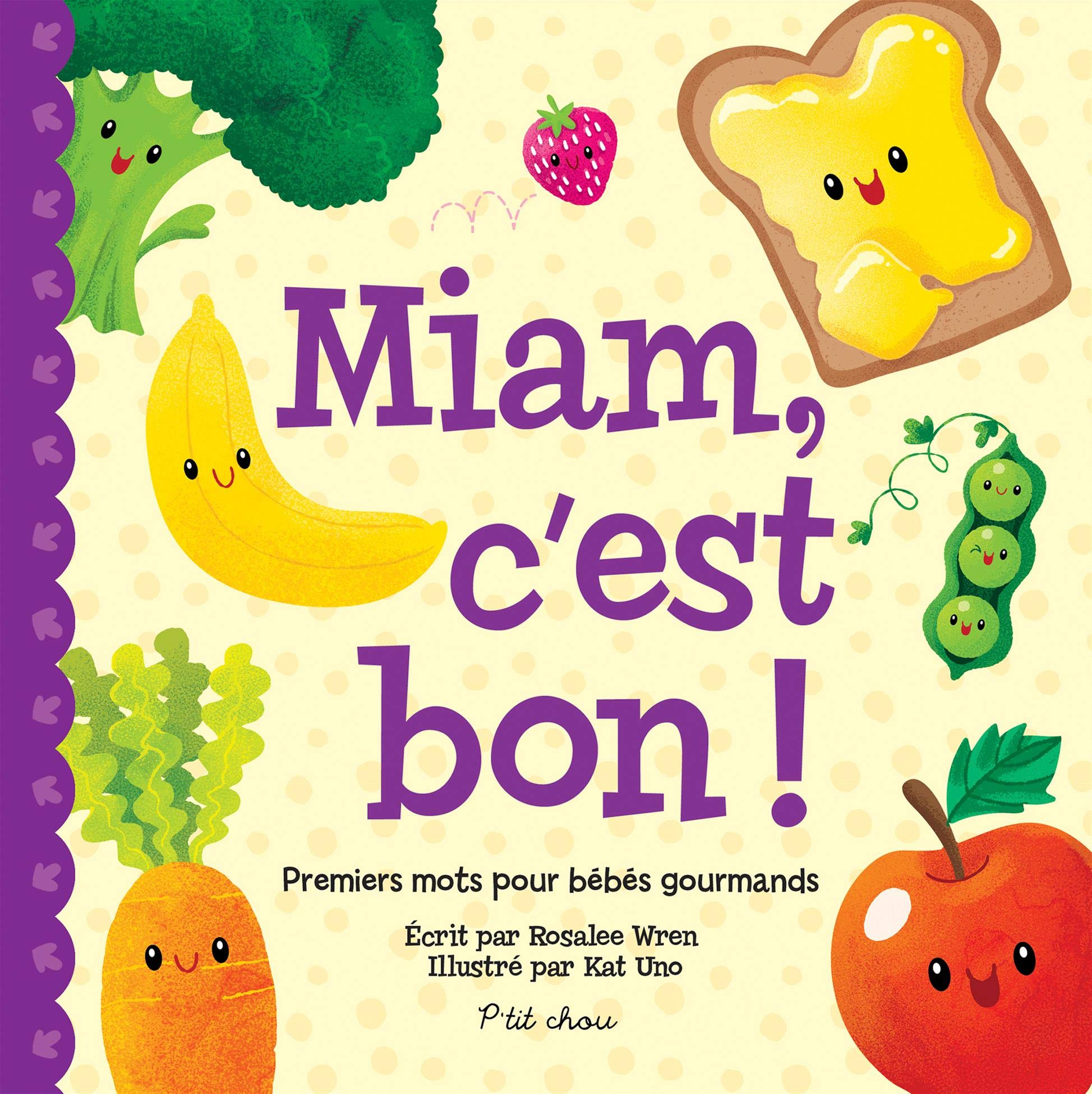 Miam, c'est bon ! Premiers mots pour bébés gourmands book