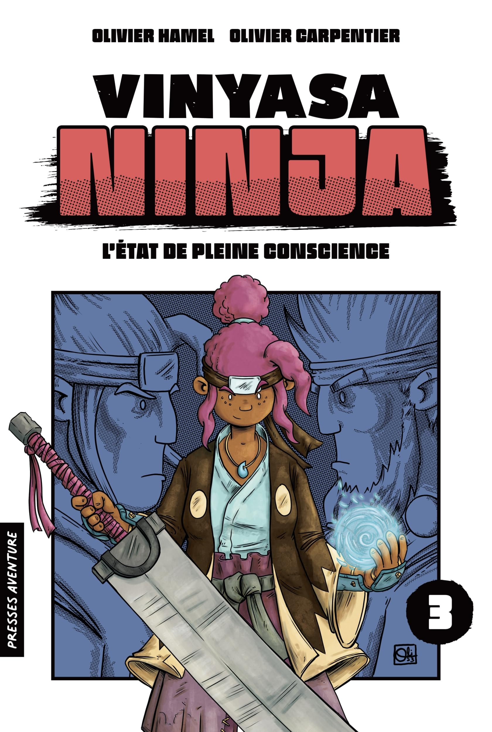 Vinyasa Ninja - Tome 3 - L'état de pleine conscience Manga