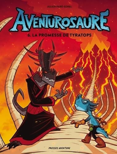 Aventurosaure - Tome 6 - La promesse de Tyratops Manga