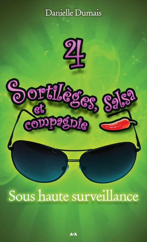 Sortilèges, salsa et compagnie - T4 : Sous haute surveillance book
