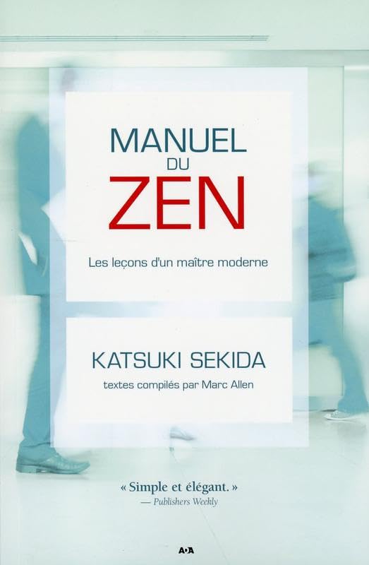 Manuel du zen - Les leçons d'un maître moderne book