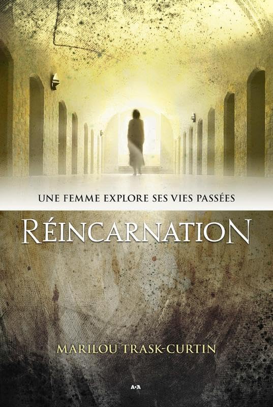 Réincarnation - Une femme explore ses vies passées book