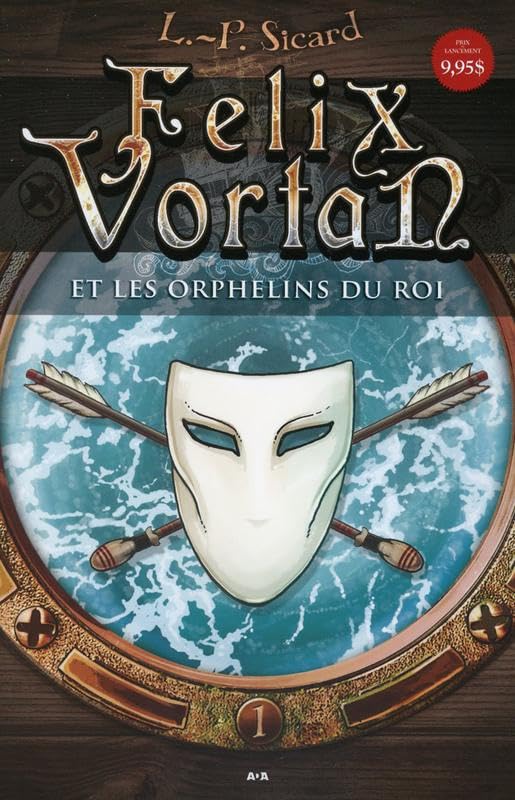 Felix Vortan et les orphelins du roi - T1 Fantasy & Sci-Fi