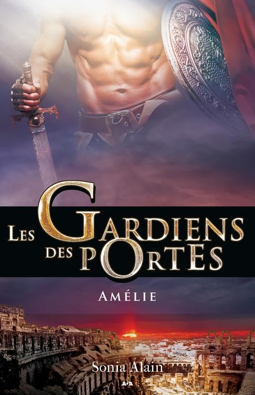 Les Gardiens des portes - T3 : Amélie Books